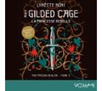 Prison Healer (tome 2) - La Princesse Rebelle (audiolibro)