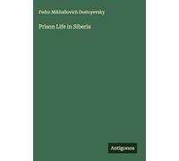 Prison Life in Siberia
