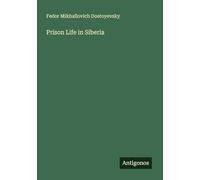 Prison Life in Siberia