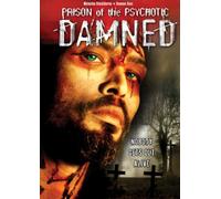 Prison of the Psychotic Damned - Prison of the Psychotic Damned [Reino Unido] [DVD]