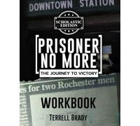 Prisoner No More, The Journey to Victory