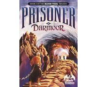 Prisoner of Darmoor: Book One of the Blood Vigil Trilogy