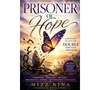 Prisoner of Hope, Double For your troubles