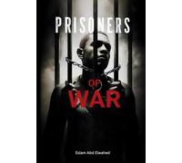 Prisoners of War: 100 True Stories of Captivity and Escape (Human & Heroic)