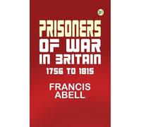 Prisoners of War in Britain 1756 to 1815