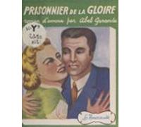 Prisonnier De La Gloire (ebook)