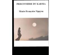 PRISONNIERE DU KARMA