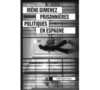 Prisonnières politiques en Espagne: Fin et sortie de dictature