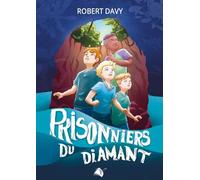 Prisonniers du Diamant