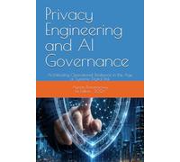 Privacy Engineering and AI Governance: Architecting Operational Resilience in the Age of Systemic Digital Risk (Operational Resilience and Security in Digital Infrastructure)