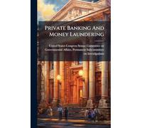 Private Banking And Money Laundering