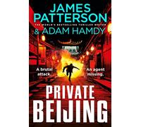 Private Beijing – Un ataque brutal. Un agente desaparecido (Private 17)