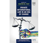 Private International Law in an Era of Change (European Association of Private International Law series)