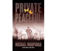 Private Peaceful by Morpurgo, Michael (2004) Paperback