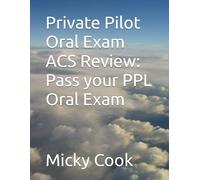 Private Pilot Oral Exam ACS Review: Pass your PPL Oral Exam