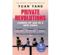 Private Revolutions: Coming of Age in a New China