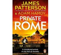 Private Rome: A murdered priest. A city full of secrets. (Private 18)