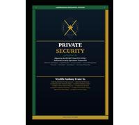 PRIVATE SECURITY (JAMAICA): A Comprehensive Professional Textbook