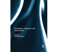 Privatisation, Education and Social Justice
