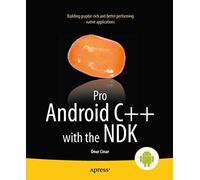 Pro Android C++ with the NDK