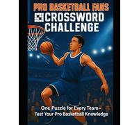 Pro Basketball Fans Crosswords Challenge: One Puzzle for Every Team - Test Your Pro Basketball Knowledge