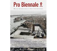 Pro biennale 2026. Mostra internazionale di arte contemporanea
