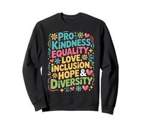 Pro Bondad Igualdad Amor Inclusión Esperanza Diversidad Retro Sudadera