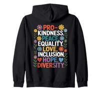 Pro Bondad Paz Igualdad Amor Inclusión Esperanza Diversidad Sudadera con Capucha