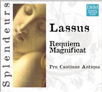 PRO CANTIONE ANTIQUA - DHM Splendeurs: Lassus: Requiem A5 / Magnificat
