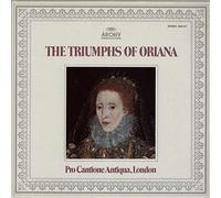 Pro Cantione Antiqua, London - The Triumphs Of Oriana