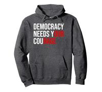 Pro Democracy Needs Your Courage Sign Resist Fascism Protest Sudadera con Capucha, Unisex para Adultos, Jaspeado Oscuro, L