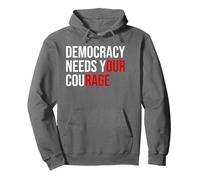 Pro Democracy Needs Your Courage Sign Resist Fascism Protest Sudadera con Capucha, Unisex para Adultos, Asfalto, S