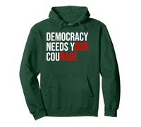 Pro Democracy Needs Your Courage Sign Resist Fascism Protest Sudadera con Capucha, Unisex para Adultos, Verde Bosque, L