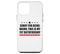 Pro Democracy Sorry Being Weird My First Dictatorship Resist Carcasa para iPhone 12 Mini