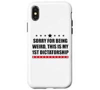 Pro Democracy Sorry Being Weird My First Dictatorship Resist Carcasa para iPhone X/XS