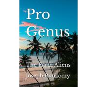 Pro Genus: The Earth Aliens