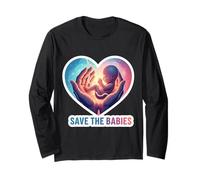 Pro-Life Save The Babies Pro Life Supporter Anti-Aborto Manga Larga