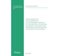 «Pro munere suo»: the competency of the supreme tribunal of the Apostolic Signatura regarding vigilance over the proper administration of justice in ... (Tesi Gregoriana. Serie diritto canonico)