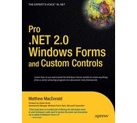 Pro .Net 2.0 Windows Forms and Custom Controls in C# (Expert's Voice in .NET)