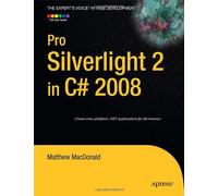 Pro Silverlight 2 in C# 2008 (Expert's Voice in Web Development)