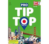 Pro Tip Top English 2de Bac Pro A2-B1: Livre de l'élève