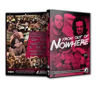 Pro Wrestling Guerrilla - From Out Of Nowhere DVD