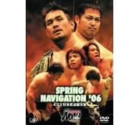 PRO-WRESTLING NOAH Spring Navigation ’06 4.23日本武道館大会 [DVD]