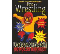 Pro Wrestling Word Search Puzzle: Word searches with easy-to-read print about pro wrestling, wrestling puzzles wrestling word searches and more | Over ... or holidays (EZ-PZ Word Search Collection)