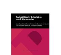 Probabilidad y Estadística con R Commander: 317 (Textos docentes)