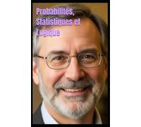 Probabilités, Statistiques et Logique