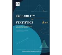 PROBABILITY AND STATISTICS A Uncertainty, Evidence, Inference, Prediction, and Decision FOR THE TRANSITION TO UNDERGRADUATE STUDY The Mathematics ... School and first year Undergraduate Courses)