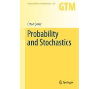 Probability and Stochastics: 261 (Graduate Texts in Mathematics)