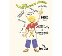 PROBABILITY & STATISTICS: The Math Tutor's Friend - Book 5