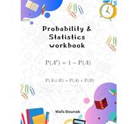 Probability & Statistics workbook: Hands-On Learning with Solved Examples and Practice Sets